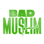 Bad Muslim